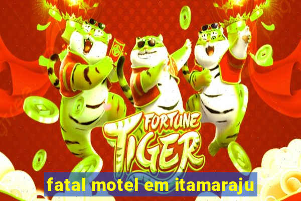 fatal motel em itamaraju